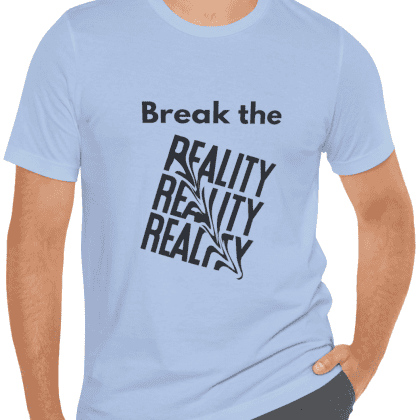 Break the Reality - Sky Blue (www.PixelWearCo.com)