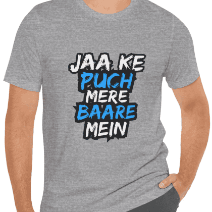 Jaa ke puch mere baare mein - T-Shirt - Heather Grey