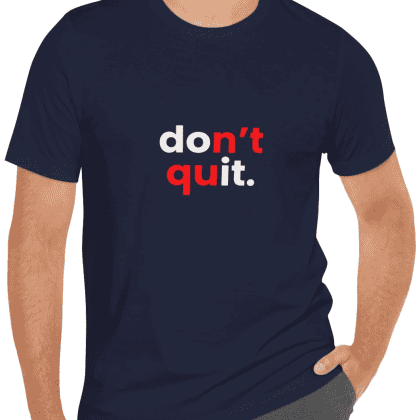 Don't Quit, Do it - T-Shirt - Navy Blue (www.PixelWearCo.com)